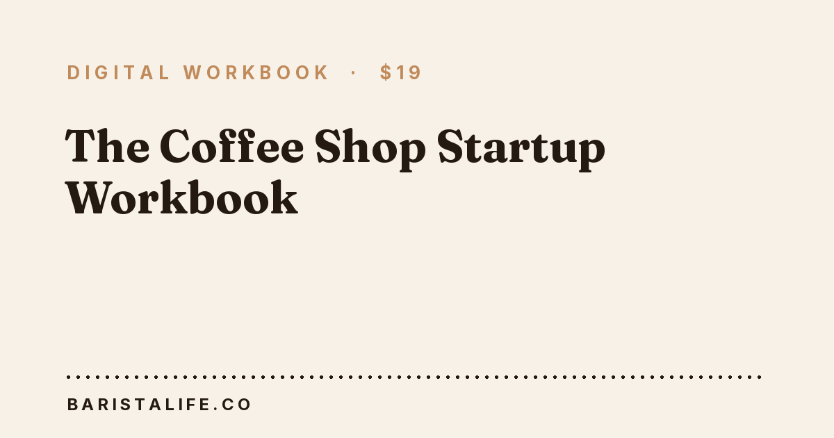 The Coffee Shop Startup Workbook, a printable PDF