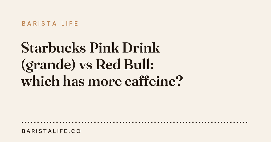 Starbucks Pink Drink (grande) vs Red Bull: which has more caffeine?