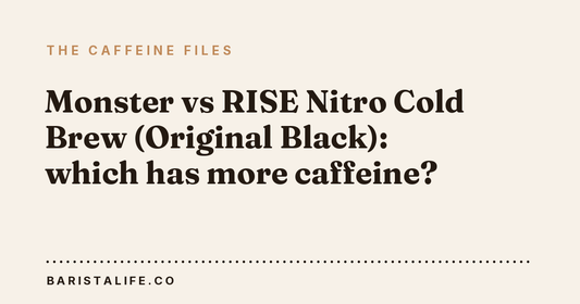 Monster vs RISE Nitro Cold Brew (Original Black): which has more caffeine?