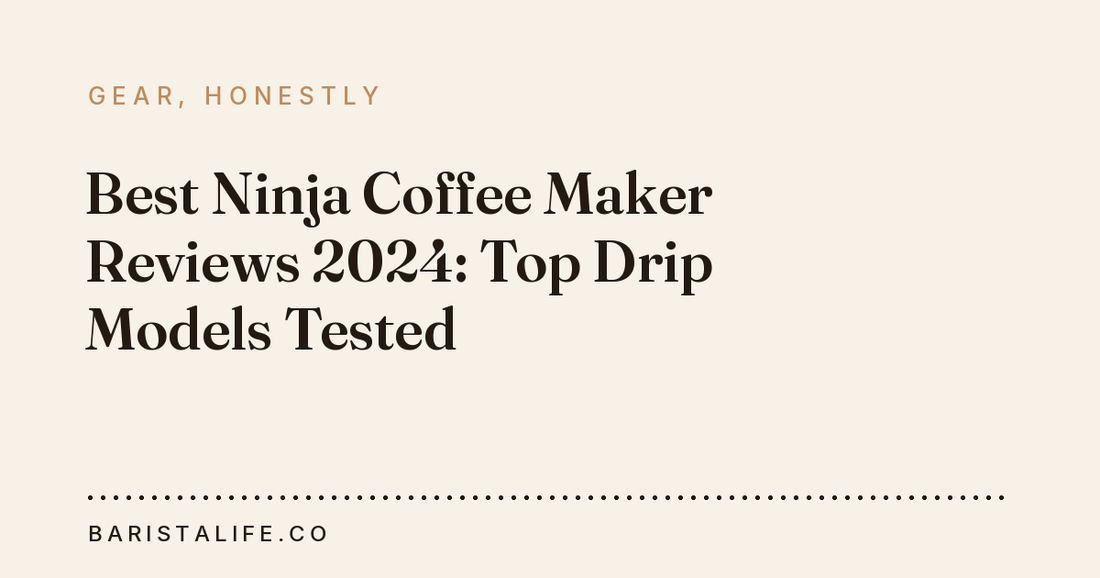 Best Ninja Coffee Maker Reviews 2024: Top Drip Models Tested