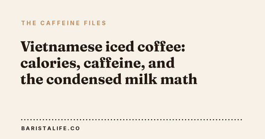 Vietnamese iced coffee: calories, caffeine, and the condensed milk math