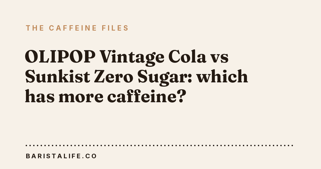 OLIPOP Vintage Cola vs Sunkist Zero Sugar: which has more caffeine?