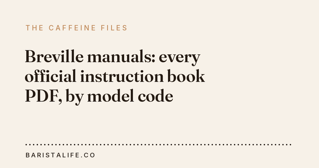 Breville manuals: every official instruction book PDF, by model code