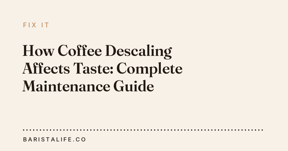 How Coffee Descaling Affects Taste: Complete Maintenance Guide