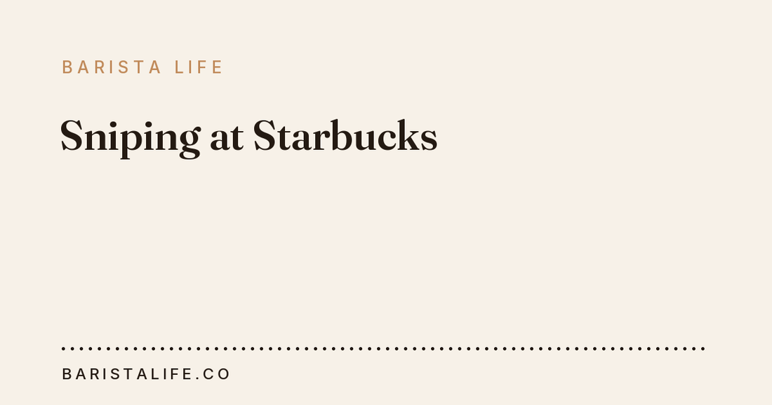 Sniping at Starbucks