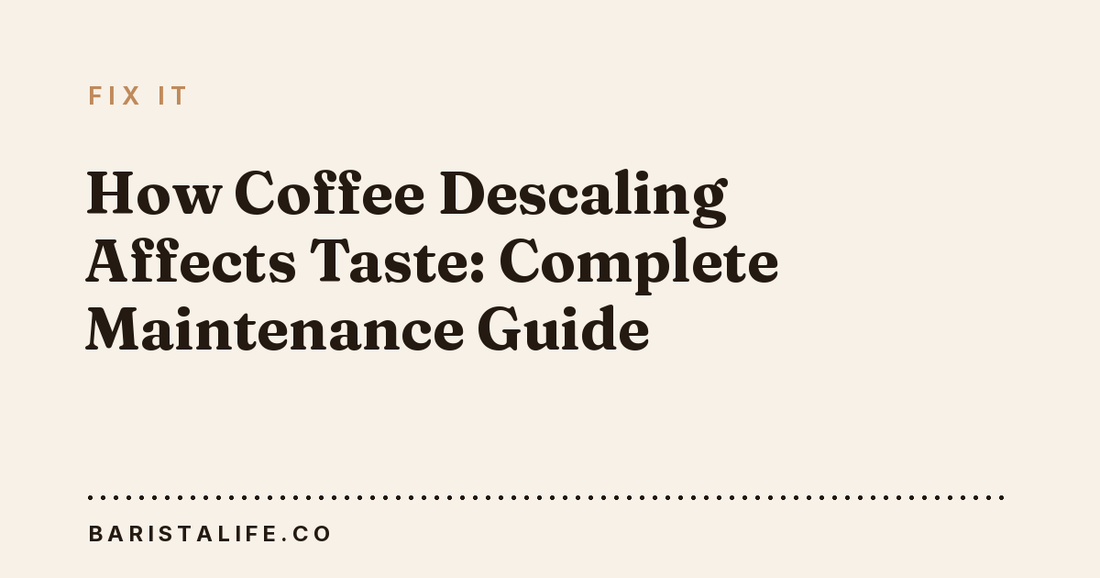 How Coffee Descaling Affects Taste: Complete Maintenance Guide