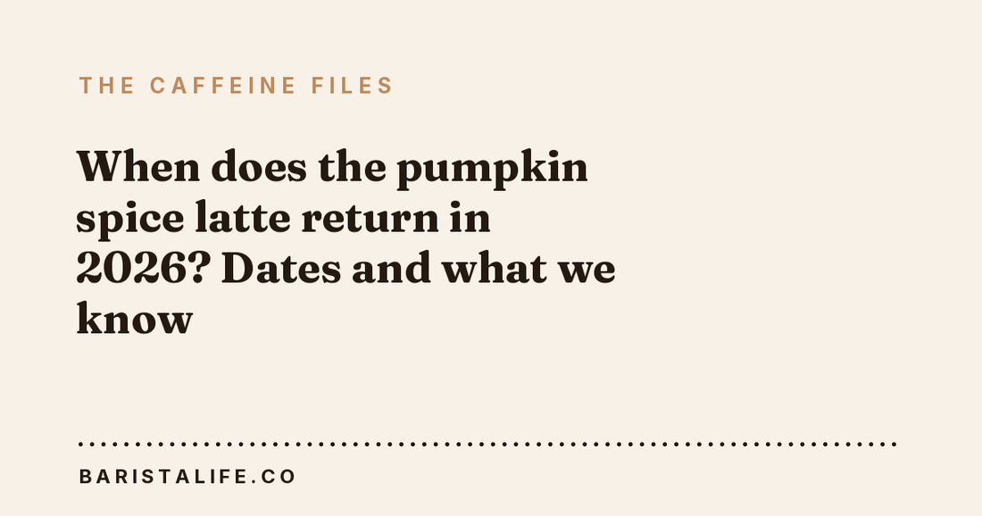 When does the pumpkin spice latte return in 2026? Dates and what we know