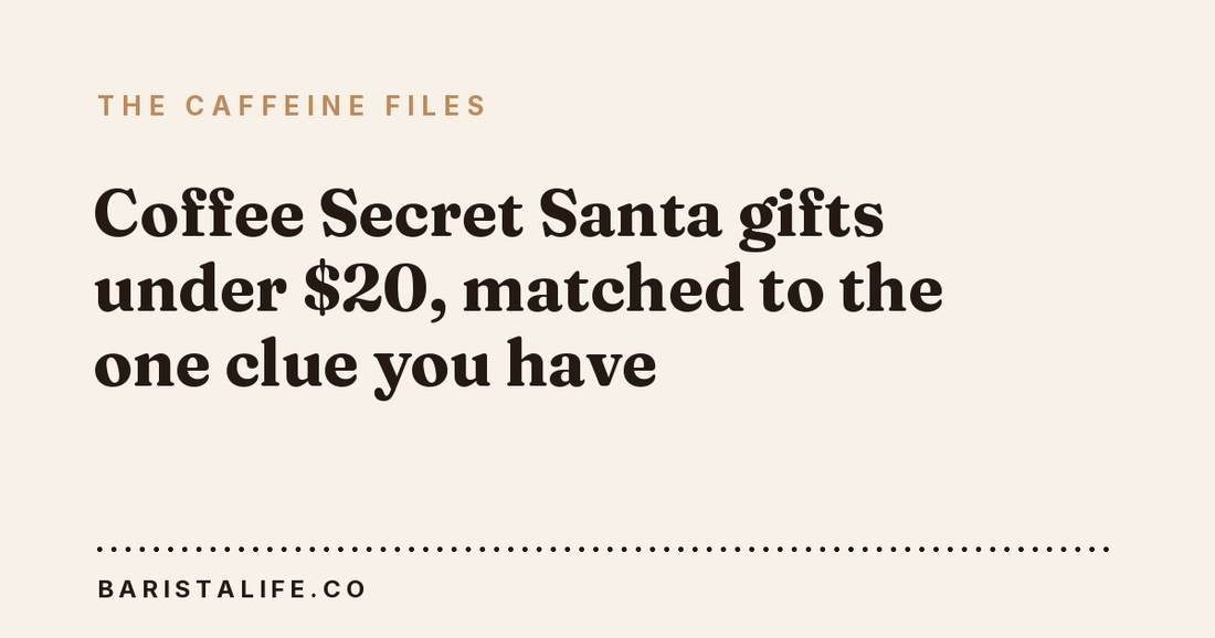 Coffee Secret Santa gifts under $20, matched to the one clue you have