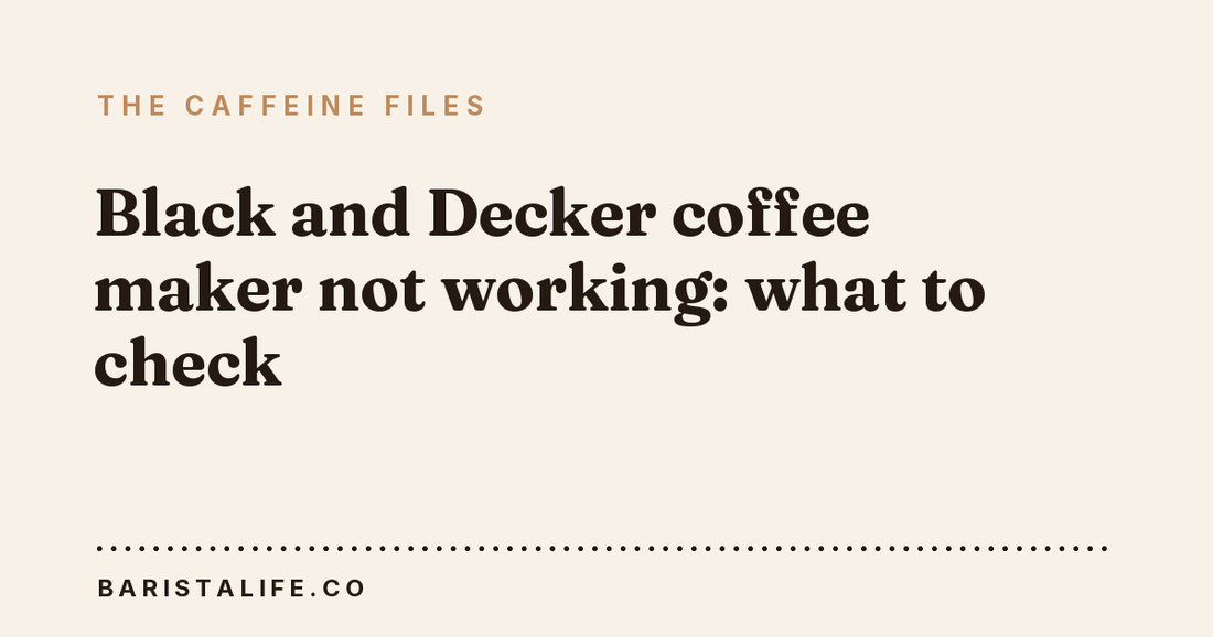 Black and Decker coffee maker not working: what to check