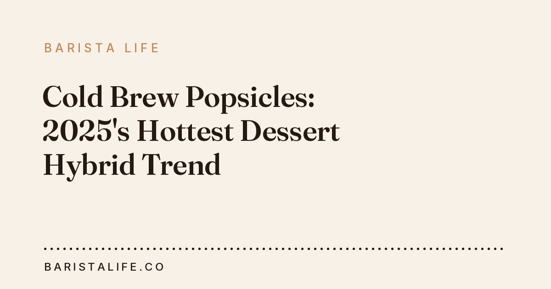 Cold Brew Popsicles: 2025's Hottest Dessert Hybrid Trend