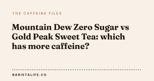 Mountain Dew Zero Sugar vs Gold Peak Sweet Tea: which has more caffeine?