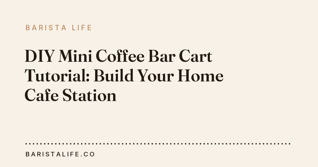 DIY Mini Coffee Bar Cart Tutorial: Build Your Home Cafe Station