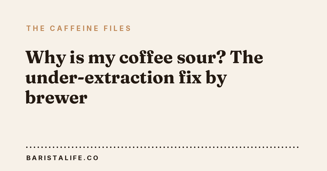 Why is my coffee sour? The under-extraction fix by brewer