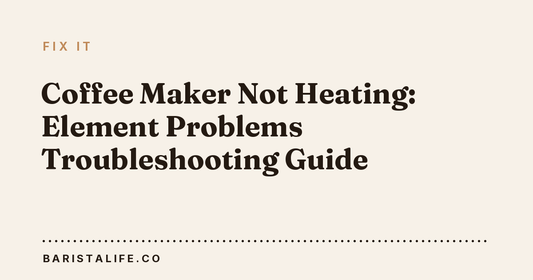 Coffee Maker Not Heating: Element Problems Troubleshooting Guide
