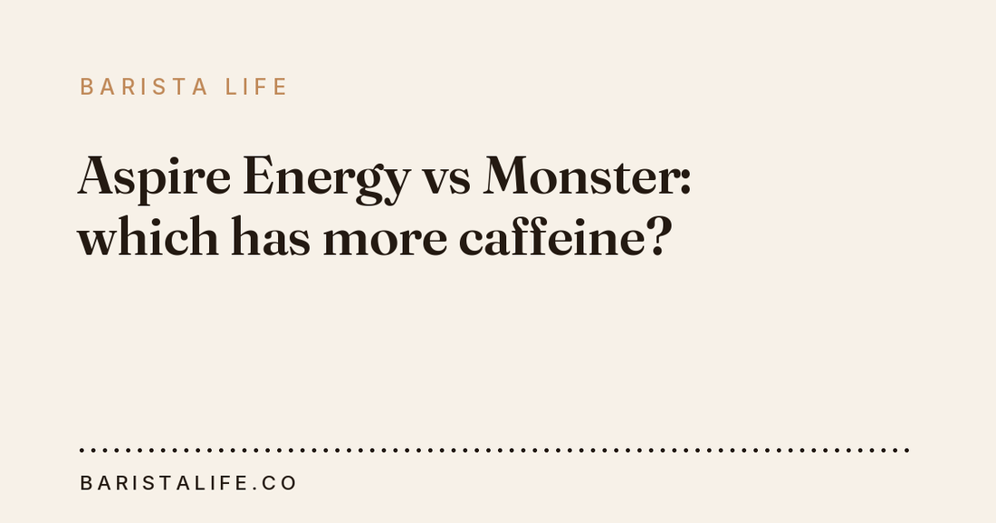 Aspire Energy vs Monster: which has more caffeine?