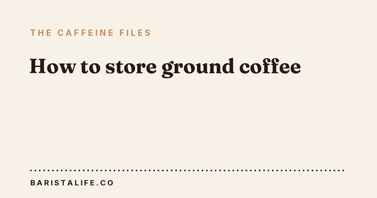 How to store ground coffee