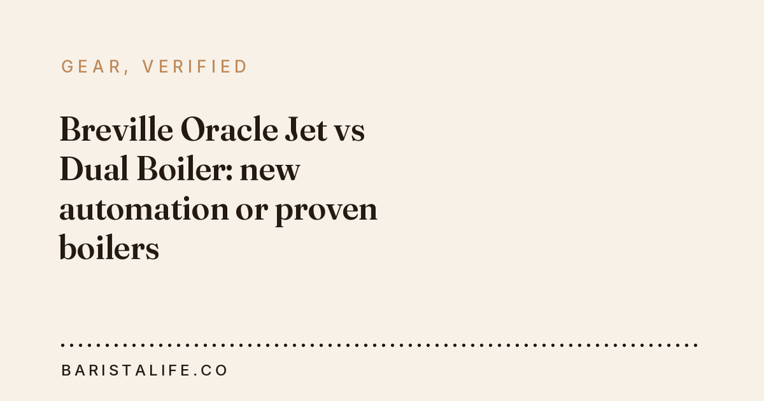 Breville Oracle Jet vs Dual Boiler: new automation or proven boilers