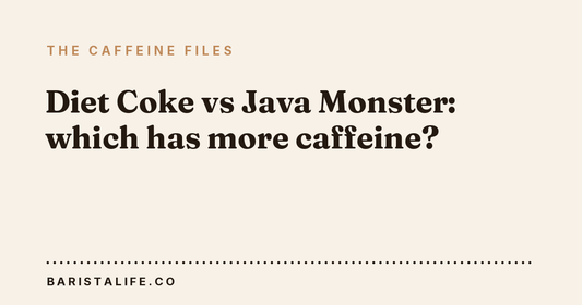 Diet Coke vs Java Monster: which has more caffeine?