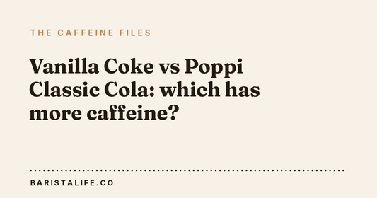 Vanilla Coke vs Poppi Classic Cola: which has more caffeine?