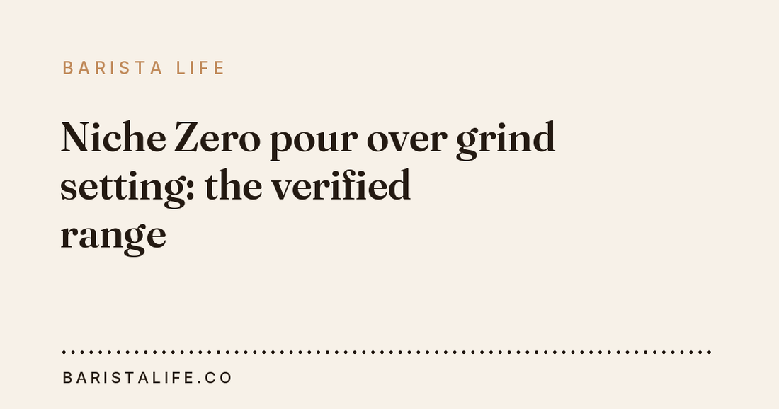 Niche Zero pour over grind setting: the verified range