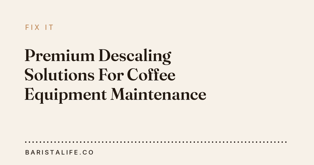 Premium Descaling Solutions For Coffee Equipment Maintenance