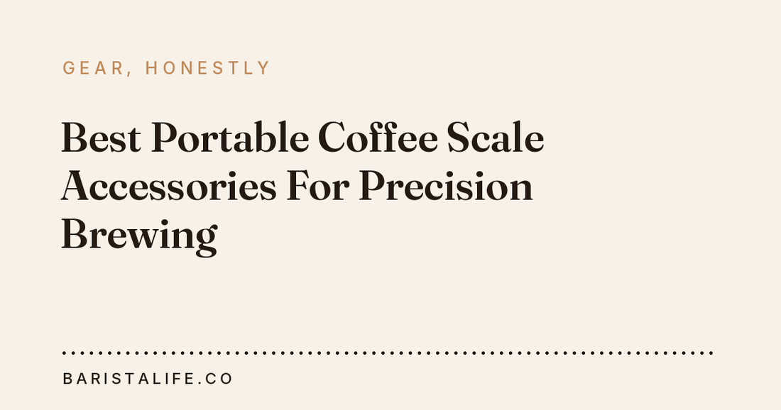 Best Portable Coffee Scale Accessories For Precision Brewing