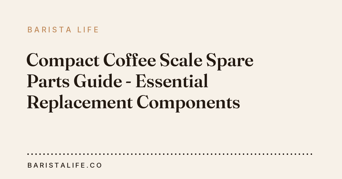 Compact Coffee Scale Spare Parts Guide - Essential Replacement Components