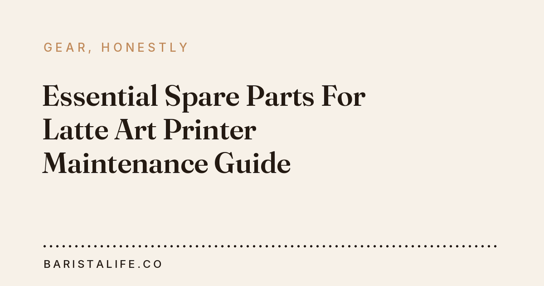 Essential Spare Parts For Latte Art Printer Maintenance Guide