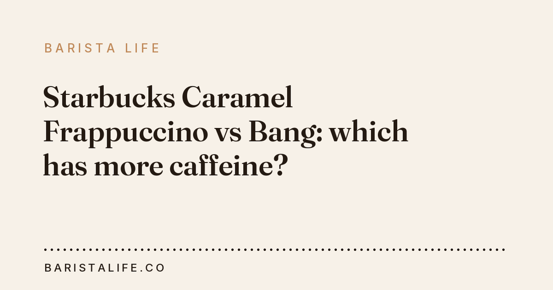 Starbucks Caramel Frappuccino vs Bang: which has more caffeine?