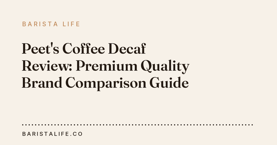 Peet's Coffee Decaf Review: Premium Quality Brand Comparison Guide