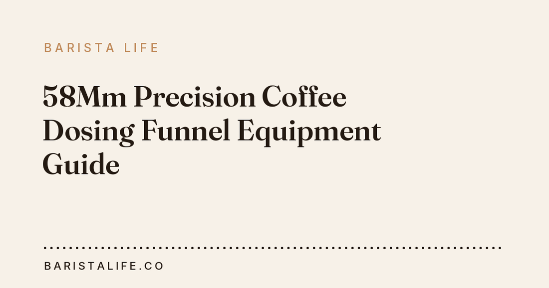 58Mm Precision Coffee Dosing Funnel Equipment Guide