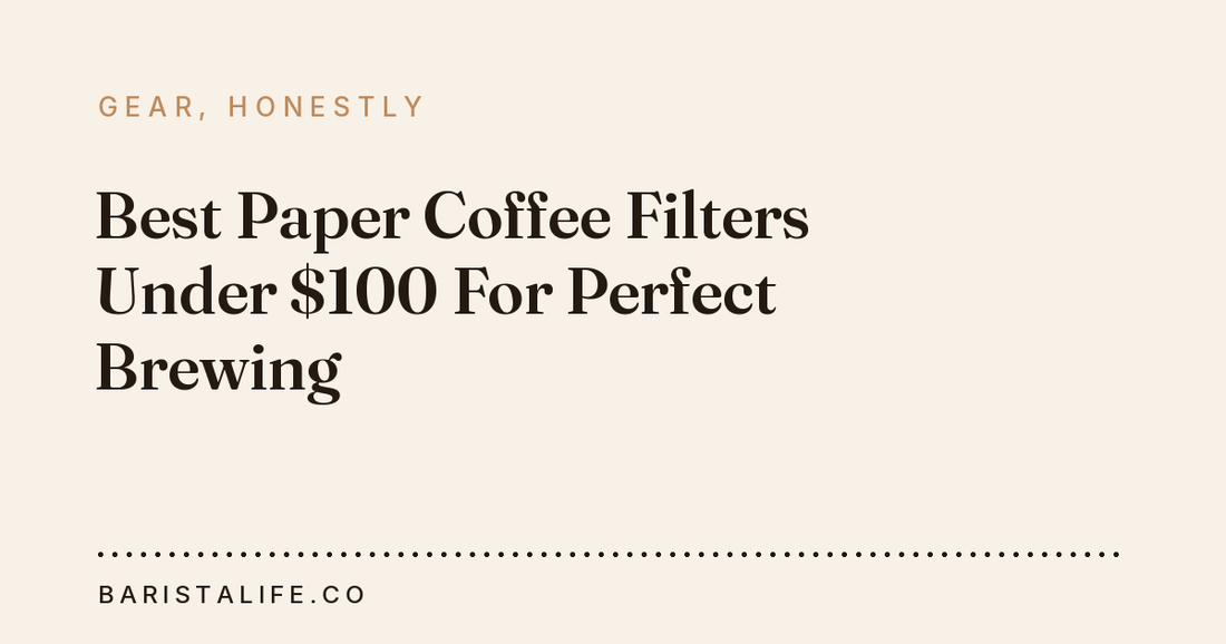 Best Paper Coffee Filters Under $100 For Perfect Brewing