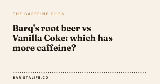 Barq's root beer vs Vanilla Coke: which has more caffeine?