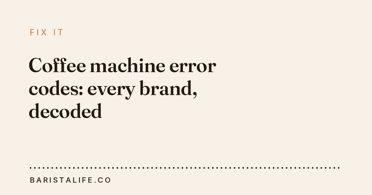 Coffee Machine Error Codes by Brand: The Full Index – Barista Life