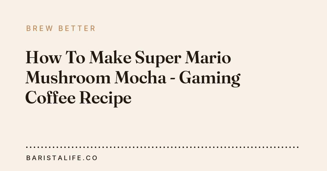 How To Make Super Mario Mushroom Mocha - Gaming Coffee Recipe