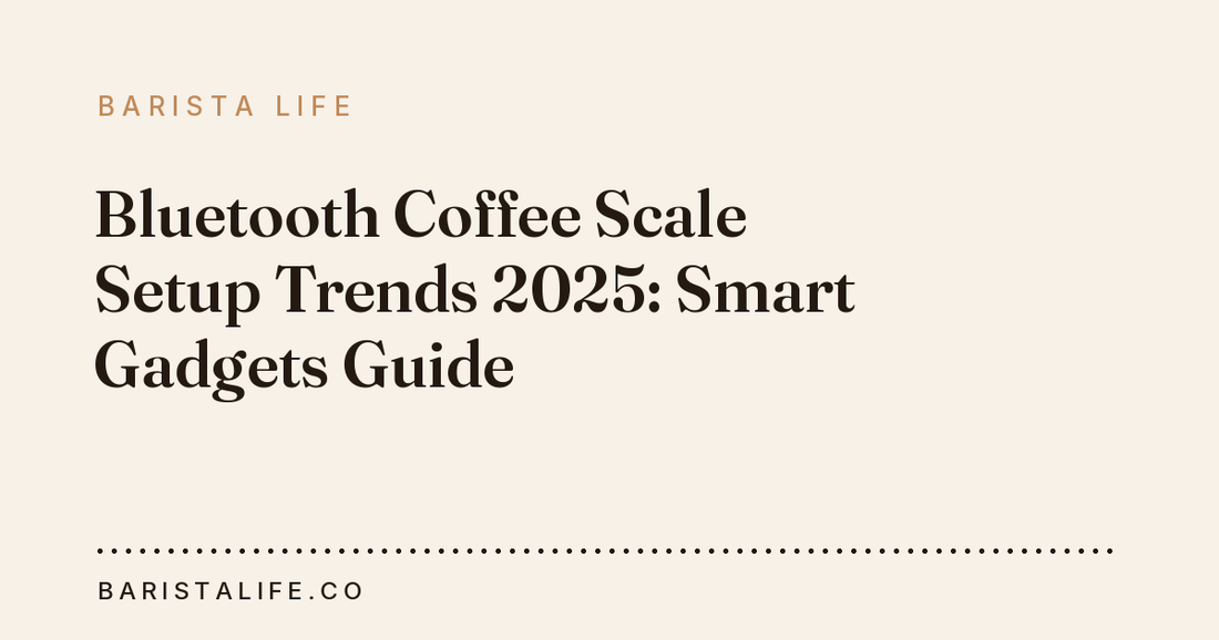 Bluetooth Coffee Scale Setup Trends 2025: Smart Gadgets Guide