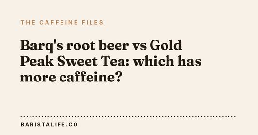 Barq's root beer vs Gold Peak Sweet Tea: which has more caffeine?