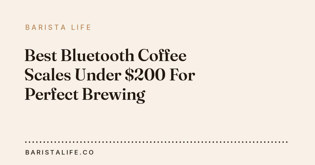 Best Bluetooth Coffee Scales Under $200 For Perfect Brewing