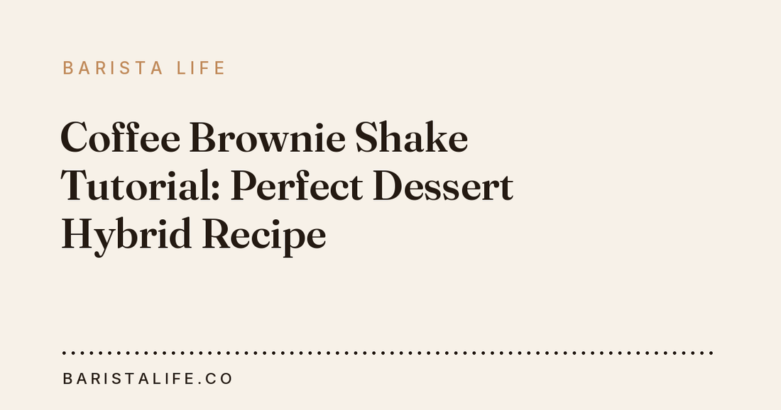 Coffee Brownie Shake Tutorial: Perfect Dessert Hybrid Recipe