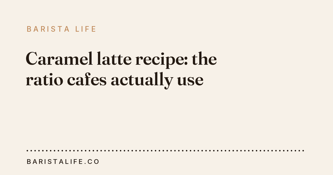 Caramel latte recipe: the ratio cafes actually use