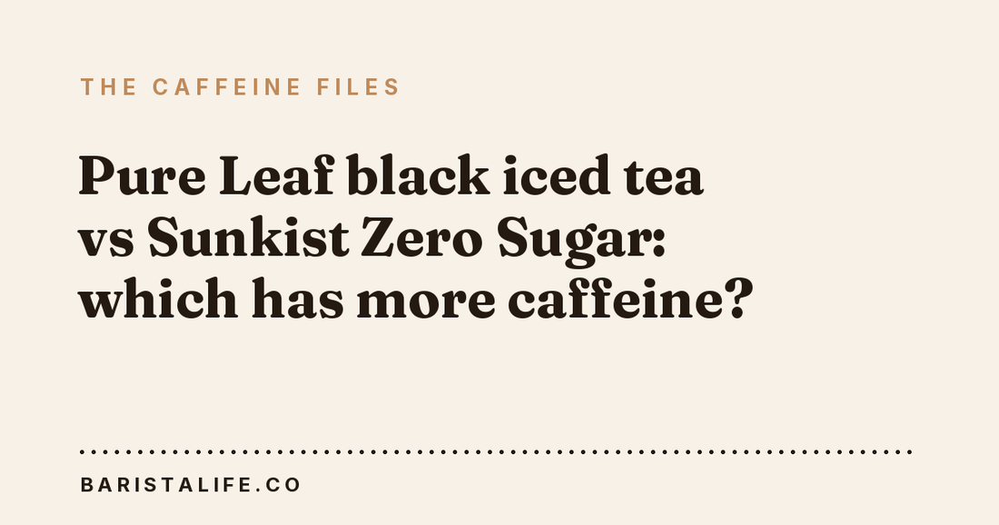 Pure Leaf black iced tea vs Sunkist Zero Sugar: which has more caffeine?