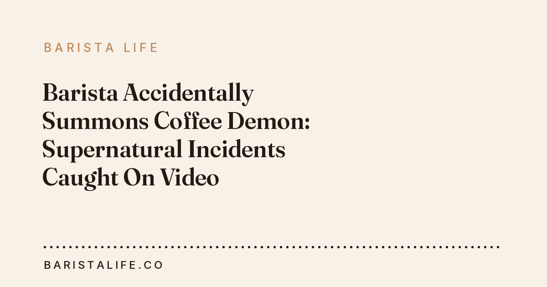 Barista Accidentally Summons Coffee Demon: Supernatural Incidents Caught On Video