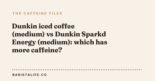 Dunkin iced coffee (medium) vs Dunkin Sparkd Energy (medium): which has more caffeine?