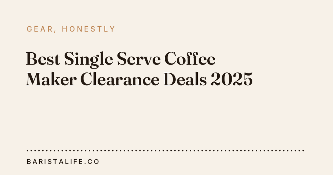 Best Single Serve Coffee Maker Clearance Deals 2025