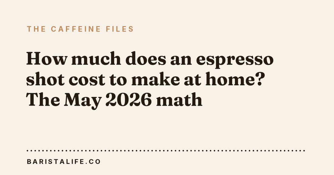 How much does an espresso shot cost to make at home? The May 2026 math