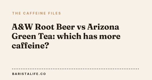 A&W Root Beer vs Arizona Green Tea: which has more caffeine?