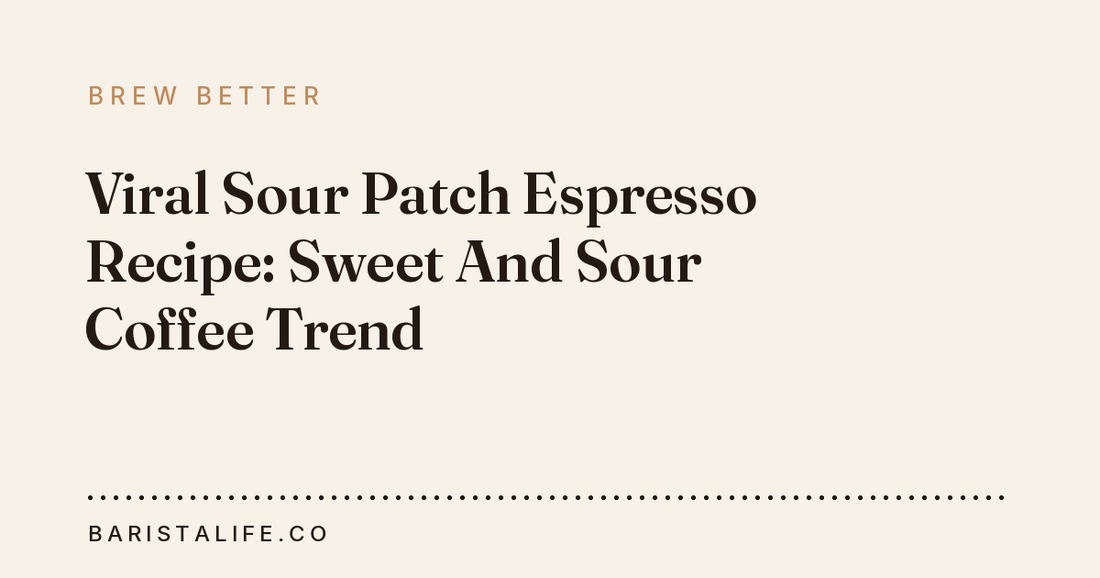 Viral Sour Patch Espresso Recipe: Sweet And Sour Coffee Trend
