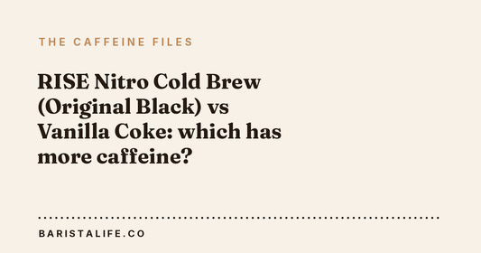 RISE Nitro Cold Brew (Original Black) vs Vanilla Coke: which has more caffeine?