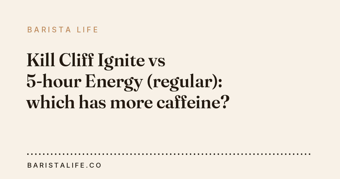 Kill Cliff Ignite vs 5-hour Energy (regular): which has more caffeine?