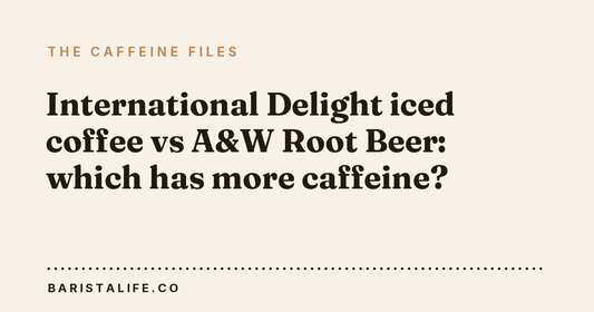 International Delight iced coffee vs A&W Root Beer: which has more caffeine?